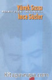 Yürek Sızısı İnce Sözler