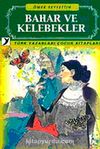 Bahar ve Kelebekler