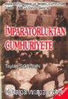 İmparatorluktan Cumhuriyete