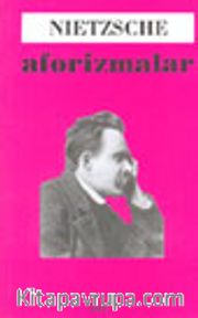 Aforizmalar / Nietzsche