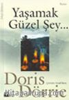 Yaşamak Güzel Şey...