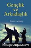 Gençlik ve Arkadaşlık