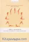 Surya Namaskar / İçsel Enerjiyi Uyandırmak İçin 12 Duruşlu Bir Yoga Dizisi