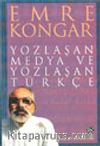 Yozlaşan Medya ve Yozlaşan Türkçe