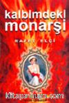 Kalbimdeki Monarşi
