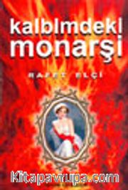 Kalbimdeki Monarşi