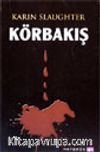 Körbakış - Grant Bölgesi