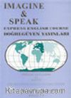 Imagine & Speak