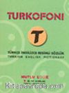 Turkofoni Türkçe İngilizce Resimli Sözlük Turkish English Pictionary