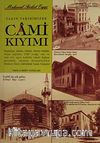 Yakın Tarihimizde Cami Kıyımı