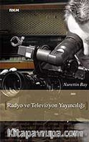 Radyo ve Televizyon Yayıncılığı