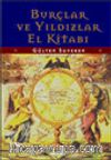 Burçlar ve Yıldızlar El Kitabı