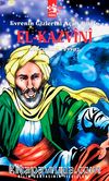 Evrenin Gizlerini Açan Bilgin El-Kazvini