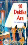 10 Dakika Ara