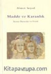 Madde ve Karanlık