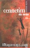 Cennetim Olur musun
