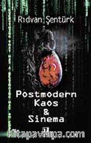 Postmodern Kaos ve Sinema