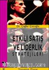 Etkili Satış ve Liderlik Stratejileri