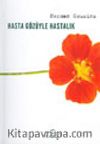 Hasta Gözüyle Hastalık