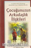 Çocuğunuzun Arkadaşlık İlişkileri