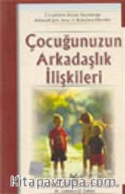 Çocuğunuzun Arkadaşlık İlişkileri