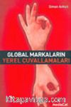 Global Markaların Yerel Çuvallamaları