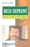 Beco Depremi Behçet Cantürk'ün Mit İfadeleri