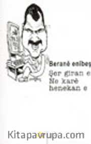 Şer Giran e Ne Kare Henekan E