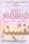 Şah-ı Nakşibend Gönüller Nakkaşı