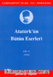 Atatürk'ün Bütün Eserleri / 11. Cilt
