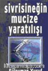 Sivrisineğin Mucize Yaratılışı