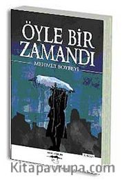 Öyle Bir Zamandı