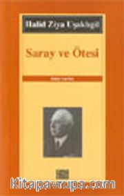 Saray ve Ötesi