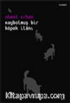 Kaybolmuş Bir Köpek İlanı