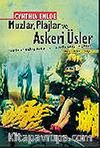 Muzlar, Plajlar ve Askeri Üsler