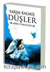 Yarım Kalmış Düşler