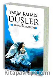 Yarım Kalmış Düşler