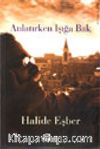 Anlatırken Işığa Bak