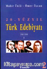 20.Yüzyıl Türk Edebiyatı -2- 1940-1960