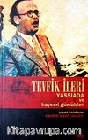 Tevfik İleri-Yassıada ve Kayseri Günlükleri