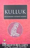 Müslümanın Değişmez Mesleği Kulluk (cep boy)