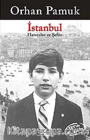 İstanbul <br /> Hatıralar ve Şehir