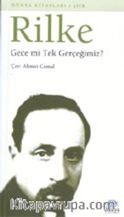 Gece mi Tek Gerçeğimiz?