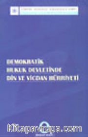 Demokratik Hukuk Devletinde Din ve Vicdan Hürriyeti