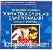 1999 Budapeşte (Macaristan) Dünya Zeka Oyunları Şampiyonaları