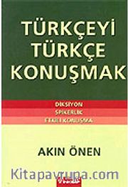 Türkçeyi Türkçe Konuşmak