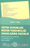 Eğitim Kurumları Müdür Yardımcılığı Sınavlarına Hazırlık