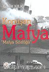 Konuşan Mafya 
