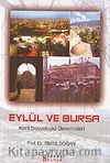 Eylül ve Bursa / Kent Sosyolojisi Denemeleri