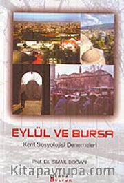 Eylül ve Bursa / Kent Sosyolojisi Denemeleri